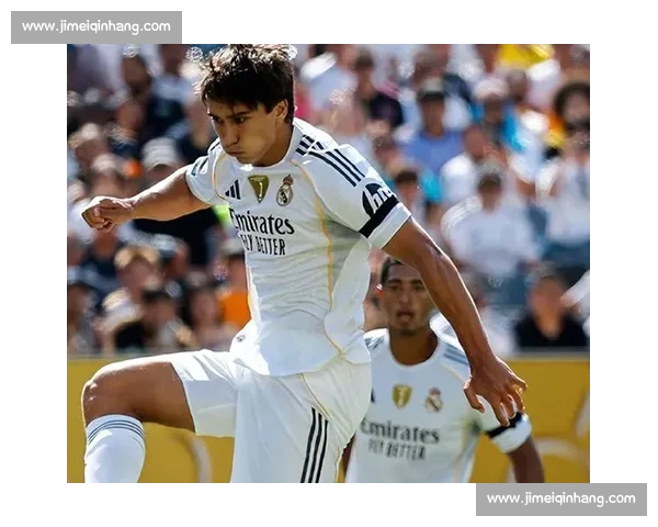 皇马青春风暴见效！新星崛起巩固银河战舰统治力